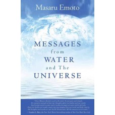 Messages from Water and the Universe